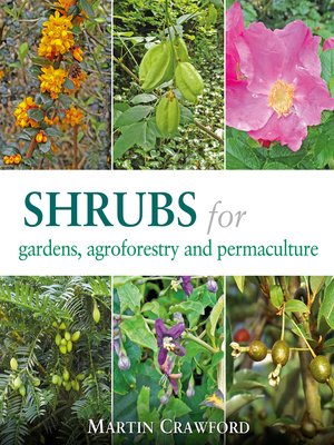 cover image of Shrubs for Gardens, Agroforestry and Permaculture